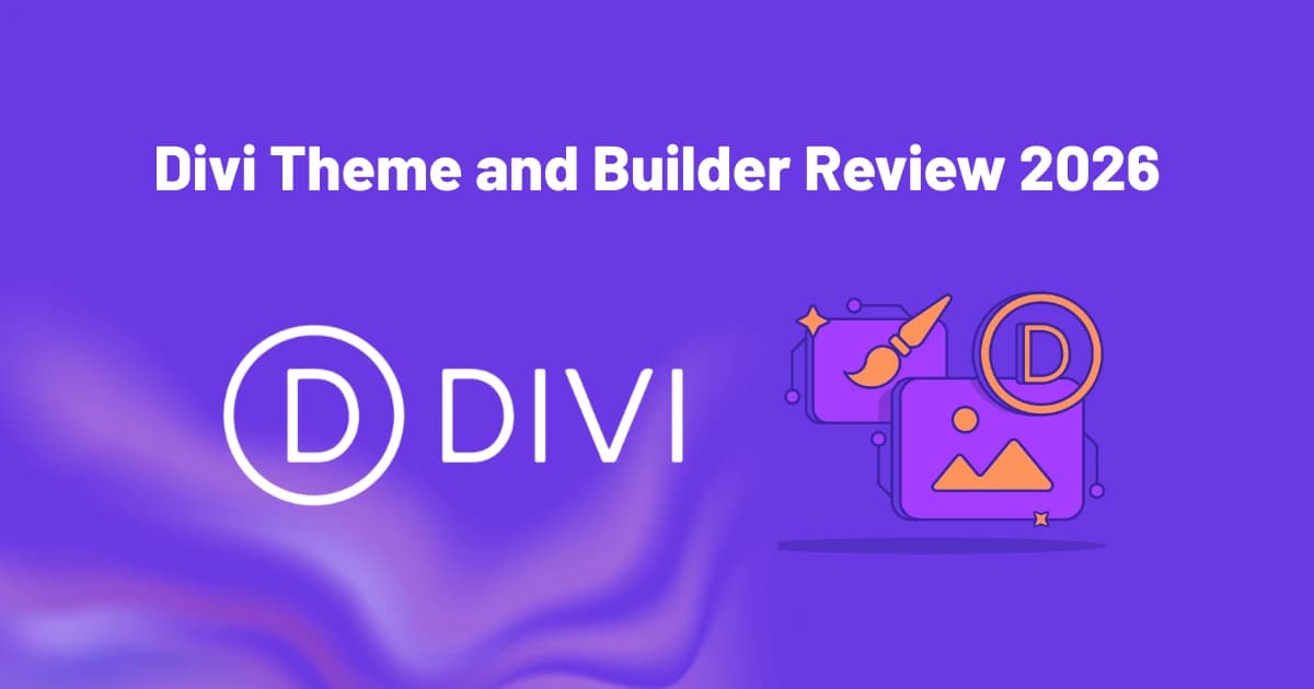 Divi Theme and Builder Review 2026: A Detailed Look at Features and Performance
