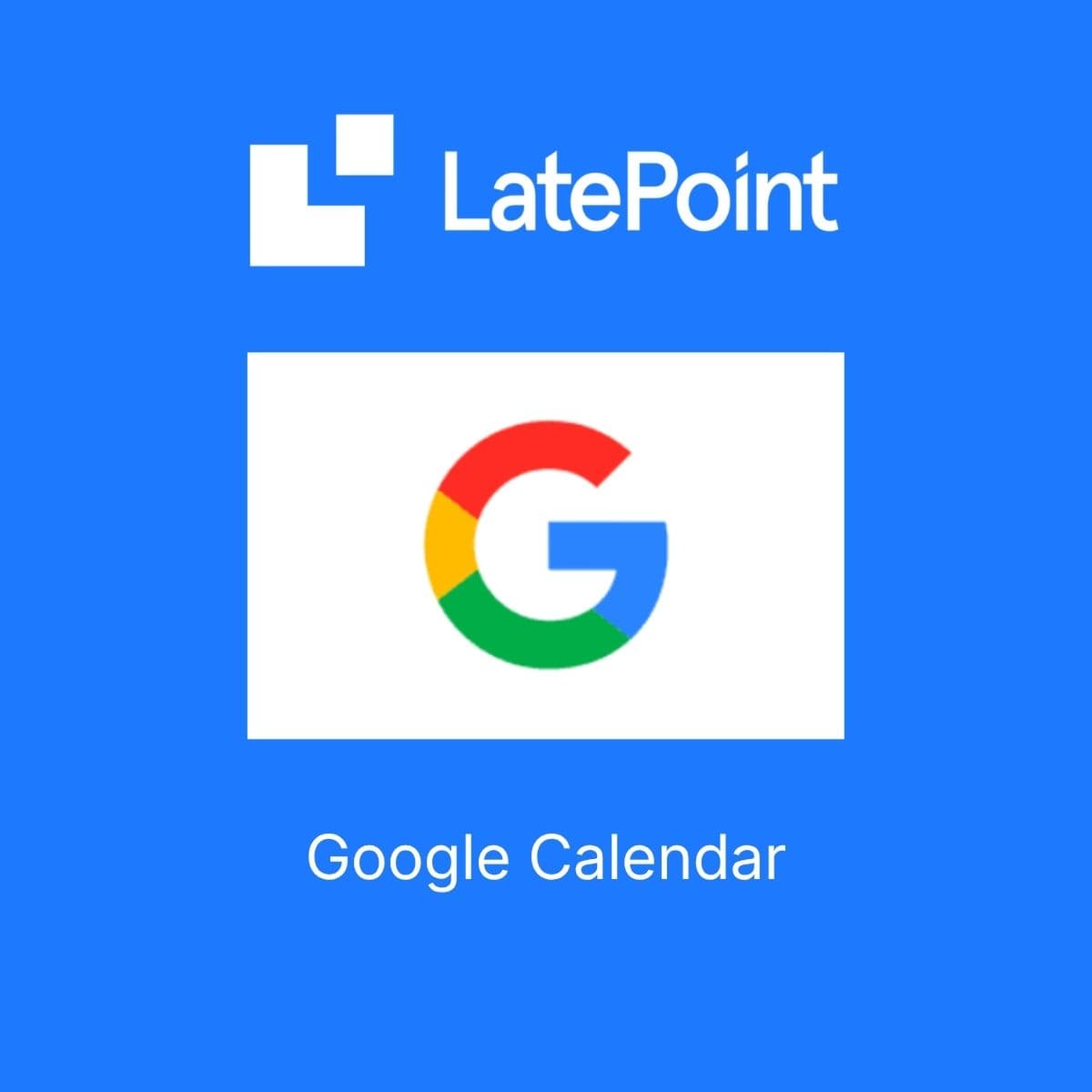 Screenshot of LatePoint Google Calendar interface