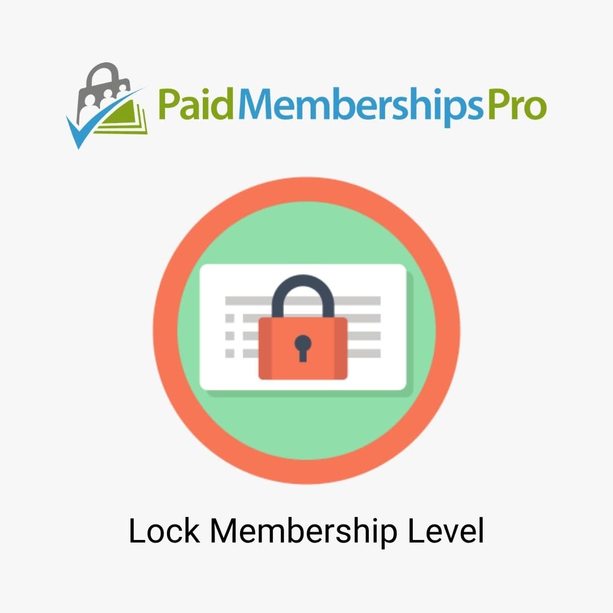 Screenshot of Paid Memberships Pro Lock Membership Level interface