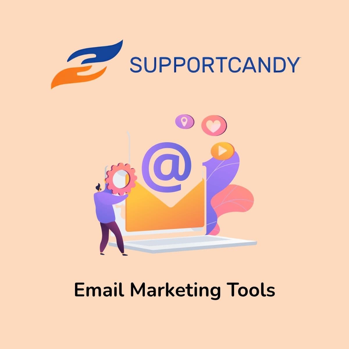 Screenshot of SupportCandy Email Marketing Tools interface